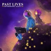 Portada de Sencillo/EP "Past Lives (feat. Slushii)", de SAPIENT DREAM