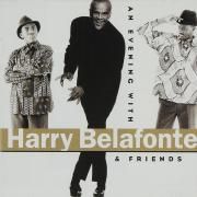 An Evening With Harry Belafonte & Friends