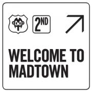 Welcome to MadTown}