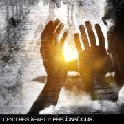 Capa do Single/EP "Preconscious", de Centuries Apart
