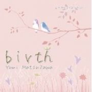 Birth