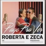 Pago Pra Ver (part. Roberta Sá)