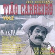 Ao Amigo Tião Carreiro, Vol. 02