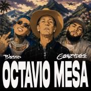 OCTAVIO MESA (part. Blessd y Monja) [explícita]}