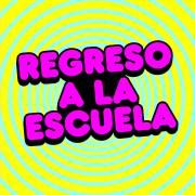 Regreso a La Escuela}