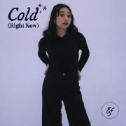 Cold (Right Now)