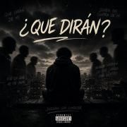 ¿Que dirán?}