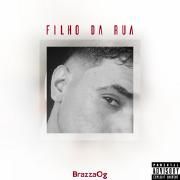 Capa do Single/EP "Filho da Rua", de BrazzaOg
