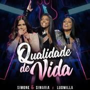 Qualidade de Vida (part. Simone e Simaria) (Ao Vivo)}