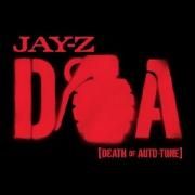 D.O.A. (Death of Auto-Tune)}