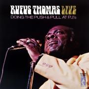 Rufus Thomas Live Doing The Push & Pull At P.J.'s}