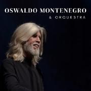 Oswaldo Montenegro e Orquestra 