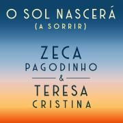 O Sol Nascerá (A Sorrir) (part. Zeca Pagodinho)}