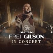 Frei Gilson in Concert}