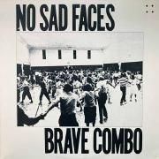 No Sad Faces}