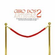 Giro Dos Artistas 2 (part. DJ Glenner, Mc Bruninho da Praia, MC GP, Mc Kadu, Mc Livinho, Mc Magal e MC Ryan SP)}