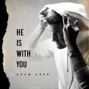 He is With You