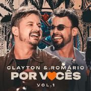 Portada de Álbum "Por Vocês (Vol. 1) [Ao Vivo]", de Clayton e Romário