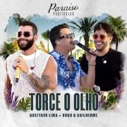 Torce o Olho (Ao Vivo) (part. Gusttavo Lima)}