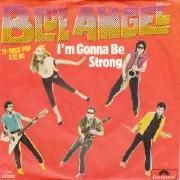 Portada de Sencillo/EP "I'm Gonna Be Strong / Maybe He'll Know", de Blue Angel