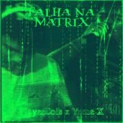 FALHA NA MATRIX 
