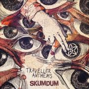 Portada de Álbum "Traveller Anthems", de Skumdum