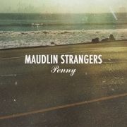Maudlin Strangers - Penny}