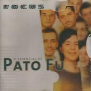 Focus o Essencial de Pato Fu