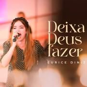 Deixa Deus Fazer