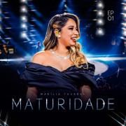 Maturidade - EP 01 (Ao Vivo)