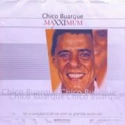 Maxximum: Chico Buarque