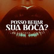 Posso Beijar Sua Boca? (part. Léo Santana)}