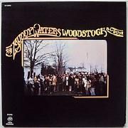 The Muddy Waters Woodstock Album}