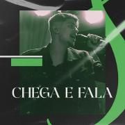 Capa do Single/EP "Chega e Fala", de Ale Camargo