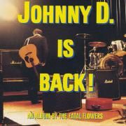 Johnny D Is Back