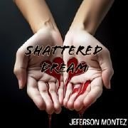Shattered Dream