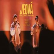 Jeová (part. Gabriel Júnior) ao vivo 