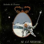 Capa do Álbum "Se Cá Nevasse...", de Salada De Frutas