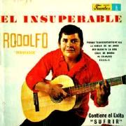 El Insuperable Rodolfo "Triunfador"