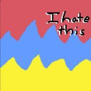 I Hate This}