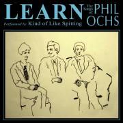 Learn: The Songs of Phil Ochs}