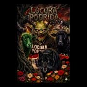 Locura Podrida}