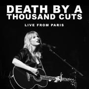 Death By A Thousand Cuts (Live From Paris)}