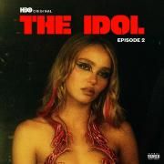 The Idol Episode 2 (Music from the HBO Original Series)}