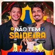 Capa do Álbum "Não Tem Saideira (Ao Vivo)", de João Gustavo e Murilo