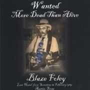 Capa do Álbum "Wanted More Dead Than Alive", de Blaze Foley