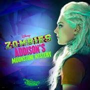 Zombies: Addison's Moonstone Mistery}