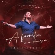 A Família e a Marca (Ao Vivo)}