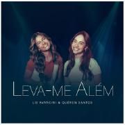 Leva-me Além (part. Quéren Santos)