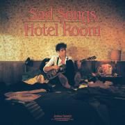 Sad Songs In A Hotel Room}
